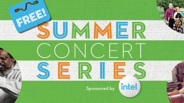 A green and white striped banner proclaims Free Summer Concert Series sponsored by Intel