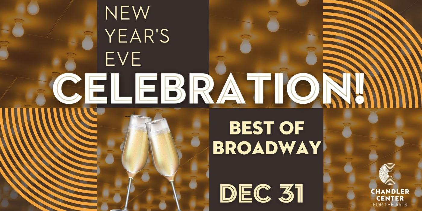 NYE Celebration! Best of Broadway