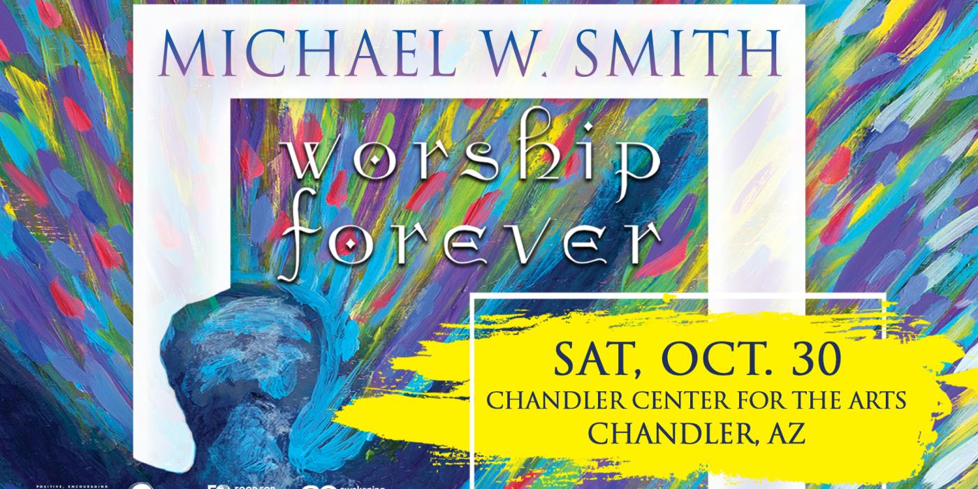 The image has a background of bursting rainbow colors with the title Michael W Smith, Worship Forever across it. There is a blue figure with arms stretched up to the sky. 