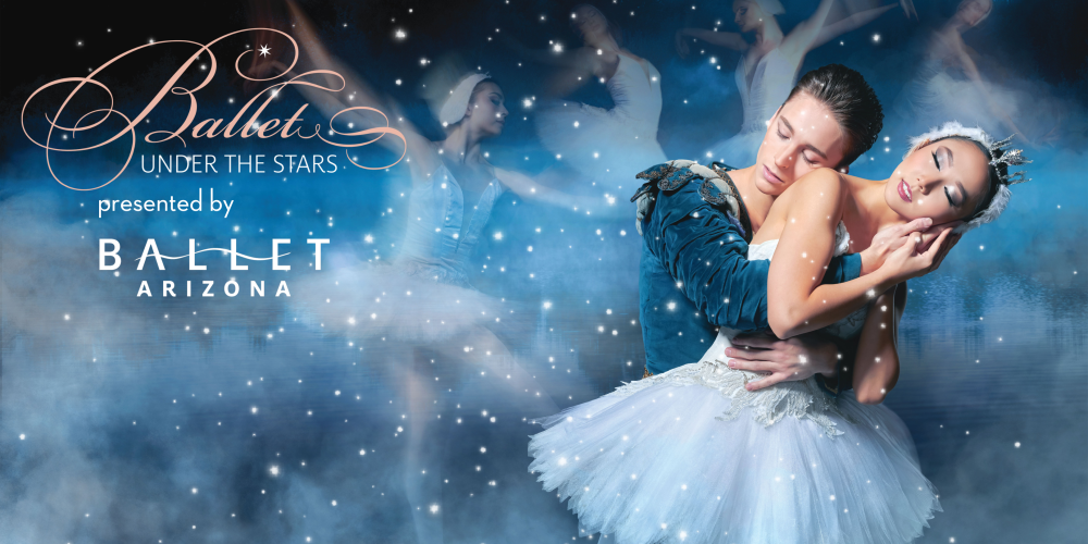 two ballerinas dancing in the night sky with the words "Ballet Under the Stars" presetnted by Ballet Arizona written across the top