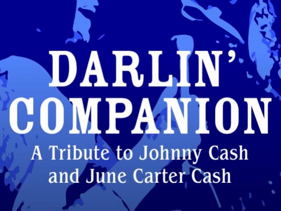 Darlin Companion: A Tribute to Johnny Cash and June Carter Cash Darlin Companion at Chandler Center for the Arts